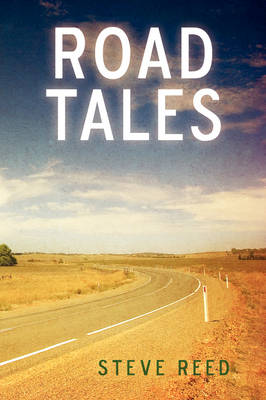 Road Tales: A Rambling of Motorcycle Stories (Paperback)