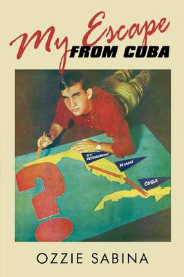 My Escape from Cuba (Paperback)