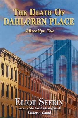 The Death of Dahlgren Place: A Brooklyn Tale (Paperback)