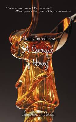 J-Honey Introduces: A Spoonful of Honey (Paperback)