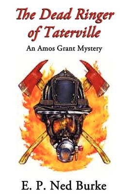 The Dead Ringer of Taterville: An Amos Grant Mystery (Paperback)