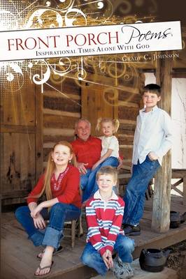 Front Porch Poems: Inspirational Times Alone with God (Paperback)