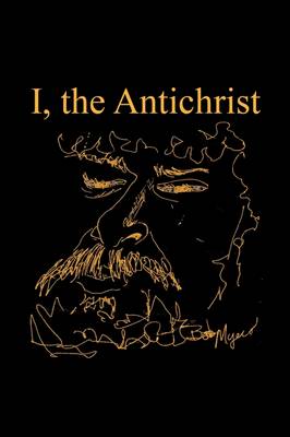 I, the Antichrist (Hardback)