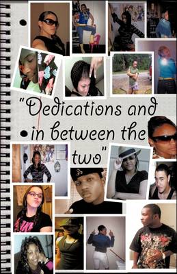 Dedications/In Between the Two (Paperback)