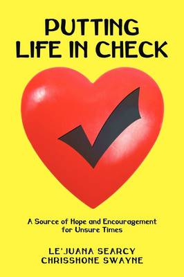 Putting Life in Check: A Source of Hope and Encouragement for Unsure Times (Paperback)