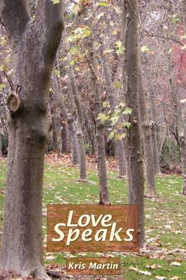 Love Speaks (Paperback)