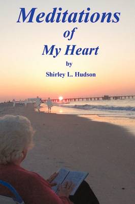 Meditations of My Heart (Paperback)