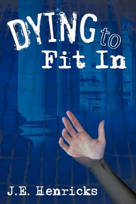 Dying to Fit in (Paperback)