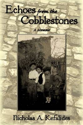 Echoes from the Cobblestones: A Memoir (Paperback)