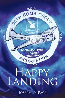 Happy Landing: Memoirs of a Soldier (Paperback)