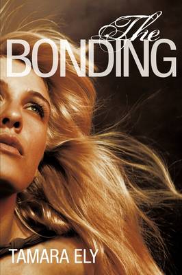 The Bonding (Paperback)