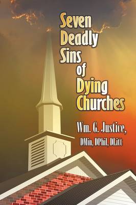 Seven Deadly Sins of Dying Churches (Paperback)