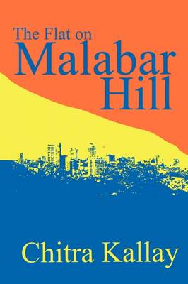 The Flat on Malabar Hill (Paperback)