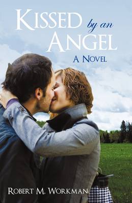 Kissed by an Angel (Hardback)