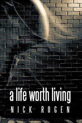 A Life Worth Living (Hardback)