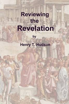 Reviewing the Revelation (Paperback)