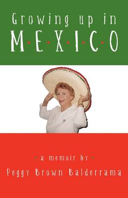Growing Up in Mexico (Paperback)