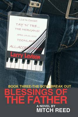 Blessings of the Father - Book Three: The Boys Break Out! (Paperback)