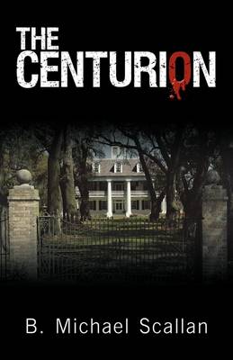 The Centurion (Paperback)