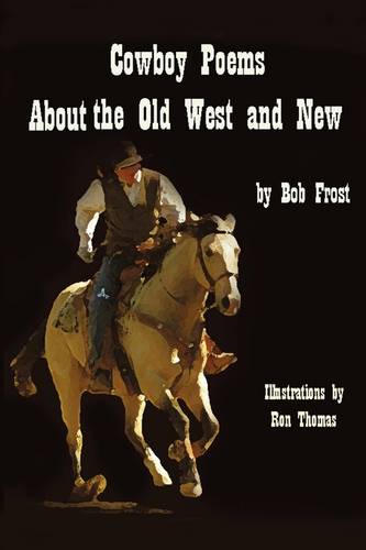 Poems about the Old West and New (Paperback)