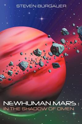 Newhuman Mars: : In the Shadow of Omen (Paperback)