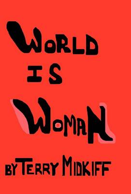World Is Woman (Hardback)