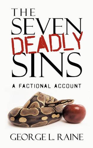 The Seven Deadly Sins: A Factional Account (Paperback)