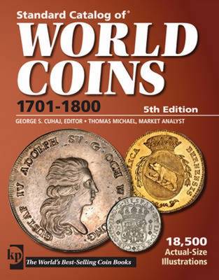 Standard Catalog of World Coins: 1701-1800 (Paperback)