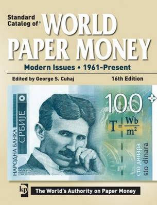 Standard Catalog of World Paper Money - Modern Issues: 1961-Present (Paperback)