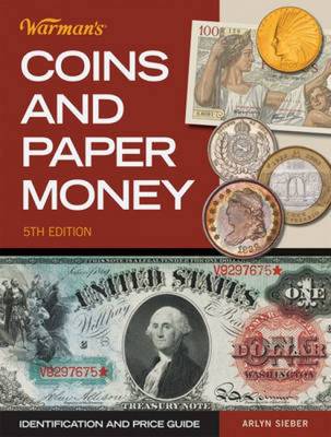 Warman's Coins & Paper Money: Identification and Price Guide (Paperback)
