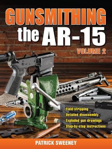 Gunsmithing the AR-15 Volume 2 (Paperback)