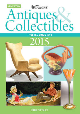 Warman's Antiques & Collectibles 2015 Price Guide (Paperback)