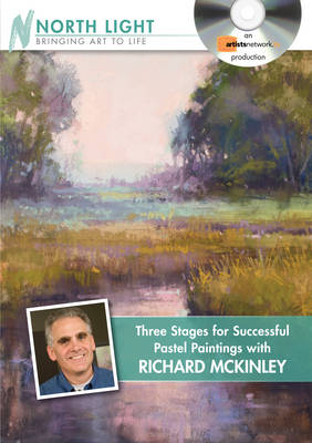Three Stages for Successful Pastel Paintings with Richard McKinley (DVD video)
