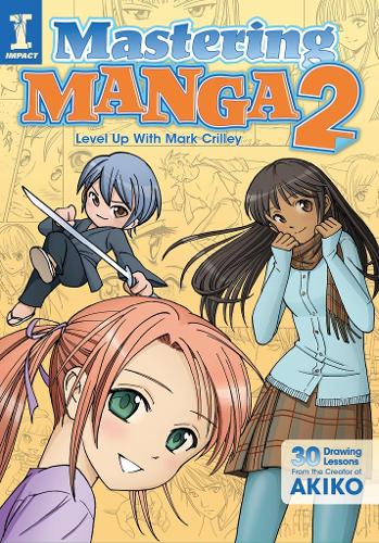 Mastering Manga 2 - Mark Crilley