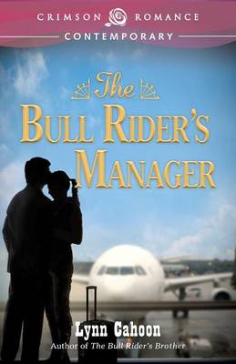 Bull Rider's Manager - Bull Rider's 2 (Paperback)