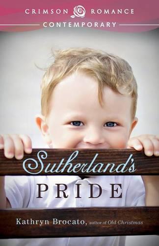 Sutherland's Pride - Crimson Romance (Paperback)
