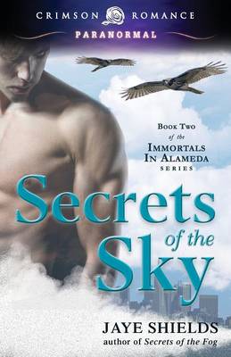 Secrets of the Sky - Immortals of Alameda 2 (Paperback)