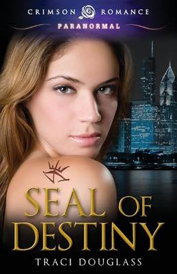 Seal of Destiny - Seven Seals 1 (Paperback)
