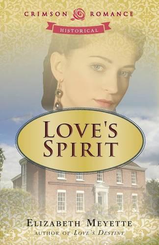Love's Spirit - Brentwood Saga 2 (Paperback)