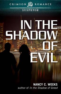 In the Shadow of Evil - Shadows and Light 3 (Paperback)