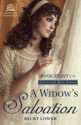 A Widow's Salvation - Cotillion Ball 8 (Paperback)