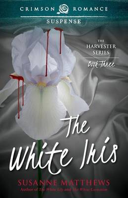 The White Iris - Harvester 3 (Paperback)
