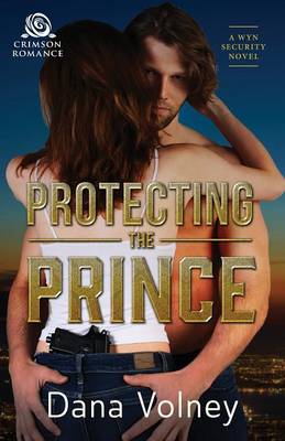 Protecting the Prince - Wyn Security 1 (Paperback)