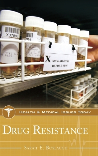 Drug Resistance - Health and Medical Issues Today (Hardback)