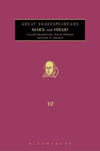 Marx and Freud: Great Shakespeareans - Great Shakespeareans v. 10 (Hardback)
