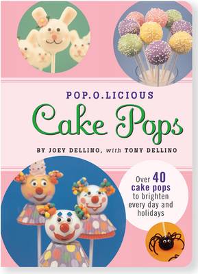 Pop.O.Licious Cake Pops (Spiral bound)
