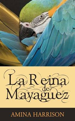 La Reina De Mayaguez (Paperback)