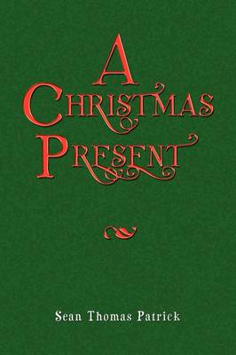 A Christmas Present (Paperback)