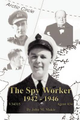 The Spy Worker (Hardback)