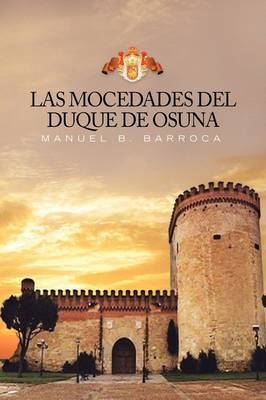 Las Mocedades del Duque de Osuna (Paperback)
